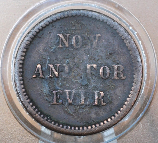 1862 - 1865 Civil War Token - Common Cause - Now and For Ever - For Our Country - Great Condition - Civil War Token / Coin