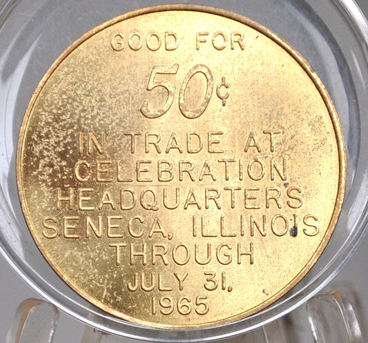 1865-1965 Seneca, Illinois 50 Cents in Trade Token - Illinois Trade Token - Fifty Cent Illinois Trade Token Celebrating Headquarters in Seneca, Illinois
