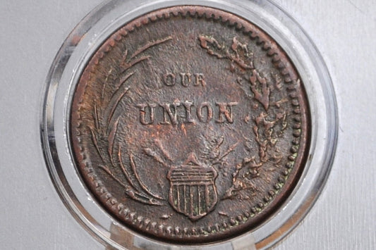 1863 Civil War Token - Our Union - Uncirculated - Patriotic CWT - Great Condition - The Federal Union Must be Preserved