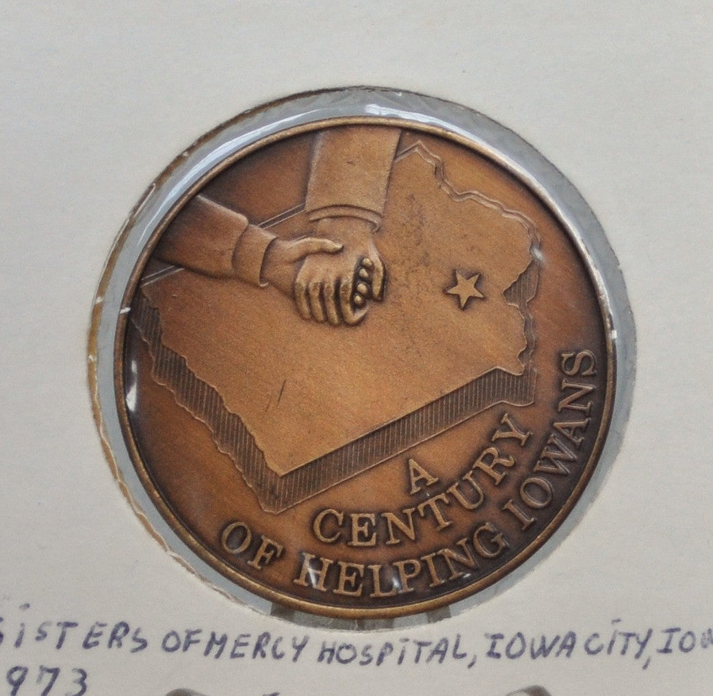 Iowa 100th Anniversary of the Sisters of Mercy Hospital - Iowa A Century of Helping Iowans Token
