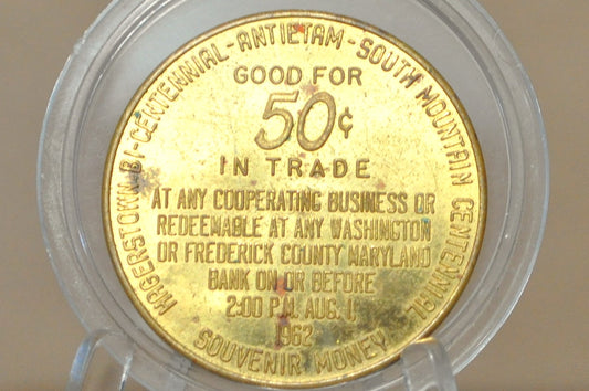 1962 Battle of Antietam Centennial Souvenir Token - Hagerstown, Maryland 50 Cent Trade Token 1962