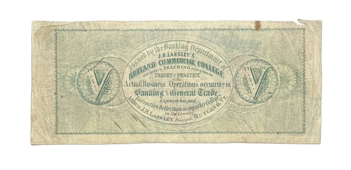 1865 J. H. Lansley's Rutland College Bank 5 Dollar College Currency Note - VT Obsolete - Rutland Commercial College Vermont Five Dollar Note