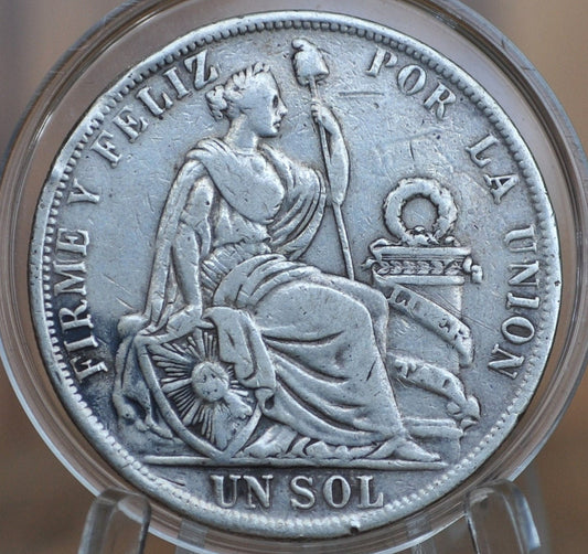 1891 Peru Silver Un Sol - Great Condition - 1891 1 Sol Peru Silver Un Sol 1891 TF Republica Peruana Lima