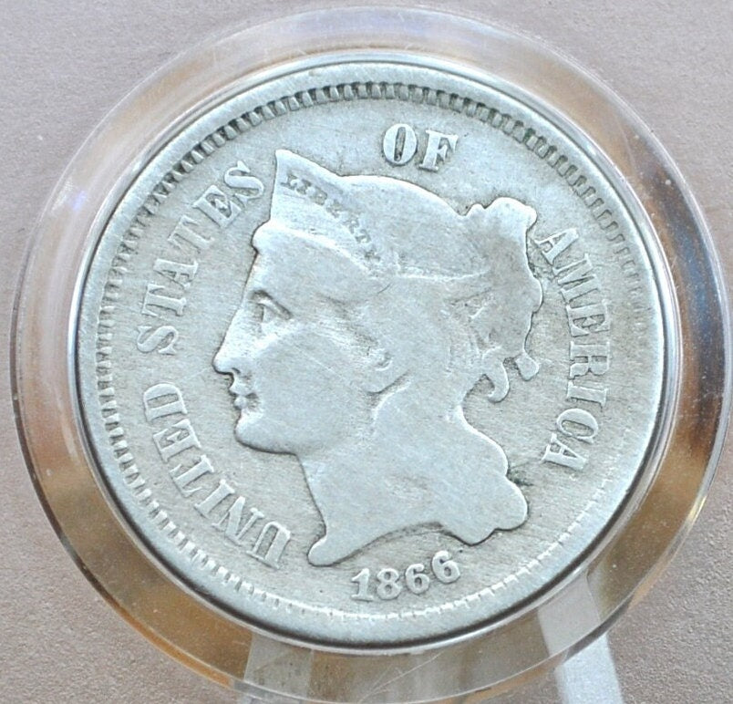 1866 Three Cent "Nickel" Us Coin - Civil War Era - Great Condition - Choose by Grade / Condition - Us 3 Cent Coins