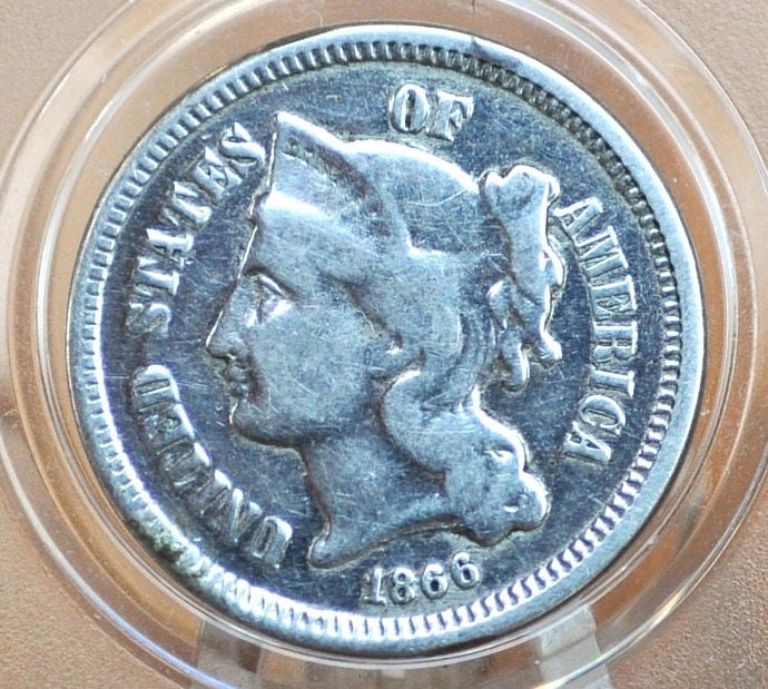 1866 Three Cent "Nickel" Us Coin - Civil War Era - Great Condition - Choose by Grade / Condition - Us 3 Cent Coins