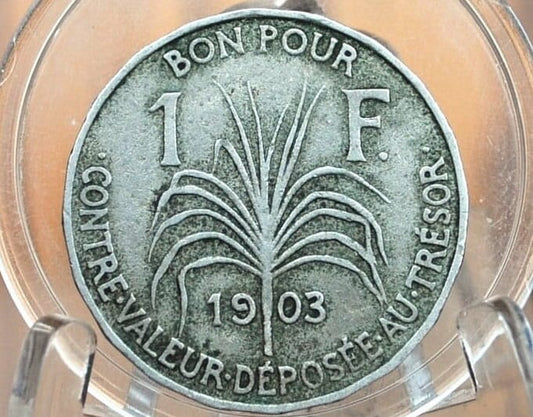 RARE 1903 1 Franc, Guadeloupe - Great Condition - Low Mintage - French Dependency -