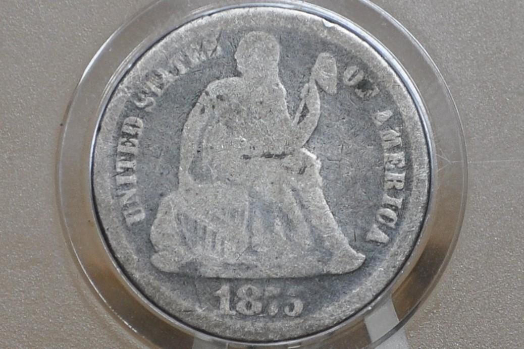 1875 Seated Liberty Dimes - Choose by Mint & Grade / Condition - 1875S Liberty Seated Silver Dime 1875 CC Dime -
