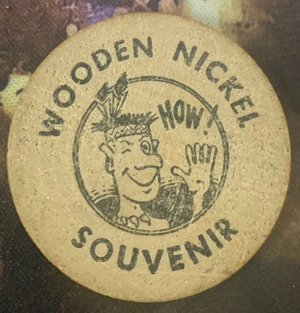 WOODEN NICKEL!- Hilarious - Great Gifts!- Selling out soon.... Buy Now while still available!