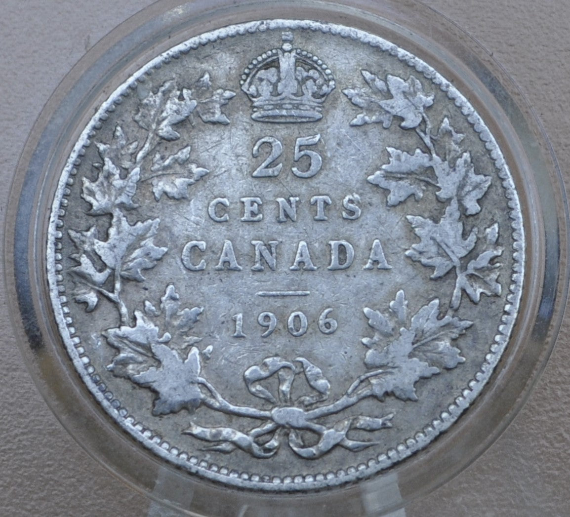 1906 Canadian Silver Quarter - VG (Very Good) Grade / Condition - King George - 92.5% Silver Quarter Canada - Canadian Coin Collection