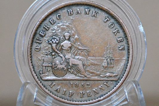 1852 Bank Token Half Penny, Quebec - XF - 1/2 Penny Bank Token 1852 Canada Bank Token 1852, Low Mintage