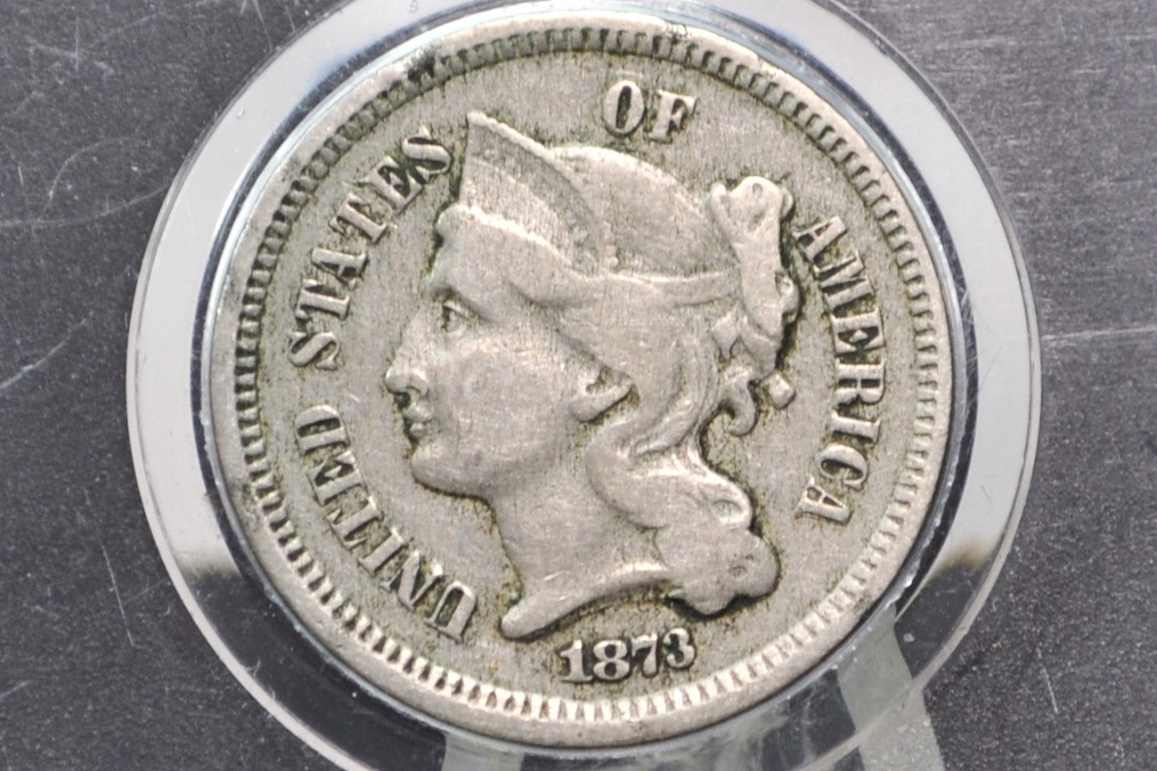 1873 Three Cent Coin - Choose by Grade, Condition - Civil War Era - 3 Cent Nickel 1873 - Open 3 Variety