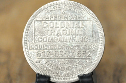 Colonial Trading Company Rare Coins & Paper Money Promotional Token - Vintage Boston Massachusetts Promotional Token Colonial Trading Co.