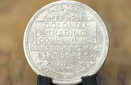 Colonial Trading Company Rare Coins & Paper Money Promotional Token - Vintage Boston Massachusetts Promotional Token Colonial Trading Co.