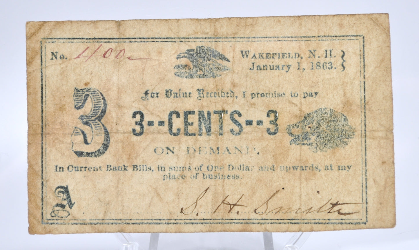 RARE 1863 Wakefield NH S. H. Smith 3 Cents Merchant Scrip - Rare Merchant Signature - New Hampshire Obsolete Three Cent Merchant Note