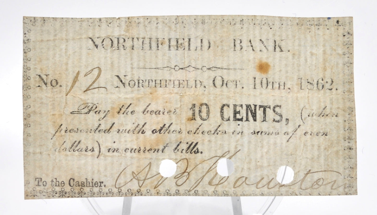 1862 A. B. Houston 10 Cents Merchant Scrip Note - Northfield Vermont - Rare Uncatalogued Signature! - 1862 Vermont Merchant Ten Cent Note