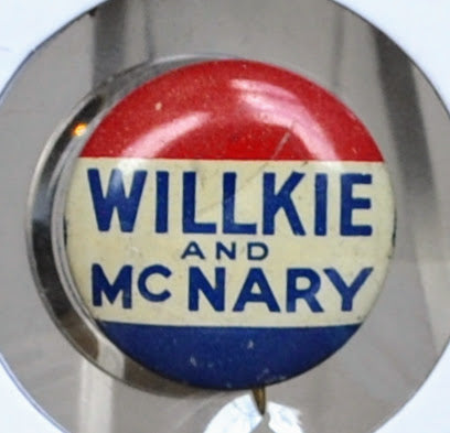 1940 Willkie and McNary Republican Presidental Campaign Pin - President Election of 1940 (R) - 1940 Wendell Willkie Campaign Button