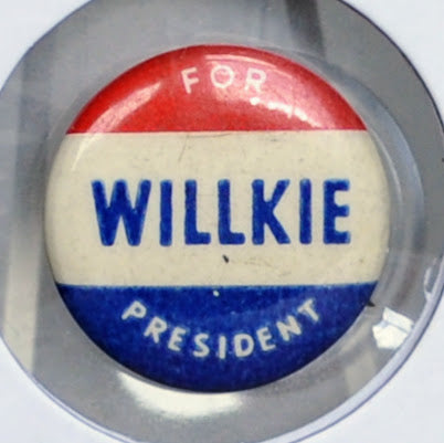 Original 1940 Willkie for President Republican Presidental Campaign Pin - Election of 1940 (R) - Rarer 1940 Wendell Willkie Campaign Button