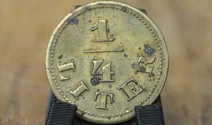 1900s German Beer 1/4th Liter Trade Token - Good For One Quarter Liter Beer Token 1900s