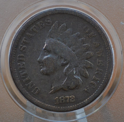1872 Indian Head Penny - G+ (Good to Very Good) Grade / Condition - Key Date Indian Head - 1872 Cent, Hard to find Date