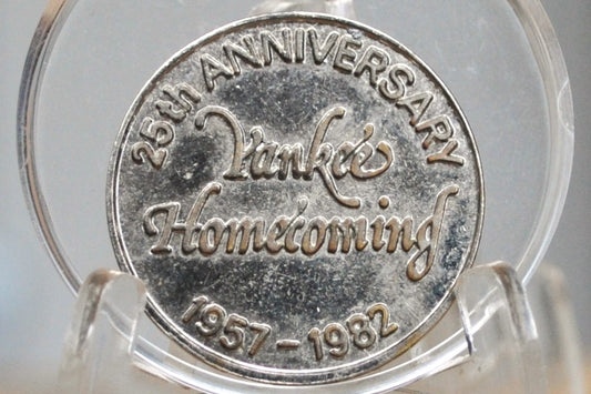 1957-1982 Yankee Homecoming 25th Anniversary Commemorative Token - Yankee 25th Anniversary 1957-1982 collectible token