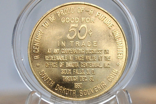 Dakota Territory Centennial Coin 50 cent trade token 1861-1961 -Dakota fifty cent trade token "A Century to Be Proud Of" 1861-9161