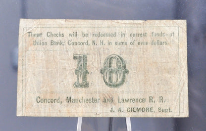1862 Concord, Manchester & Lawrence Railroad 10 Cents Scrip - Nov 1st, 1862 - Rare Civil War New Hampshire Railroad Obsolete Ten Cent Note