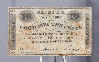 1862 Alton NH Jones and Sawyer 10 Cents Merchant Scrip - Nov 26th, 1862 - Civil War Era New Hampshire Obsolete Ten Cent Merchant Note
