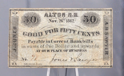 1862 Alton NH Jones and Sawyer 50 Cents Merchant Scrip - Nov 26th, 1862 - Civil War Era New Hampshire Obsolete Fifty Cent Merchant Note