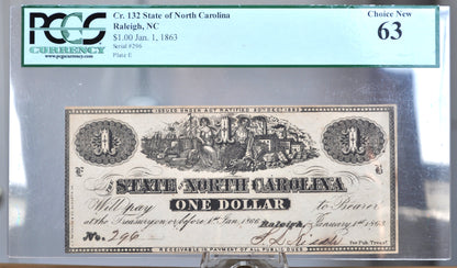 1863 State of North Carolina 1 Dollar Obsolete Note - PCGS Graded Choice New 63 - 1863 Raleigh NC One Dollar Obsolete Treasury Note - Cr.132