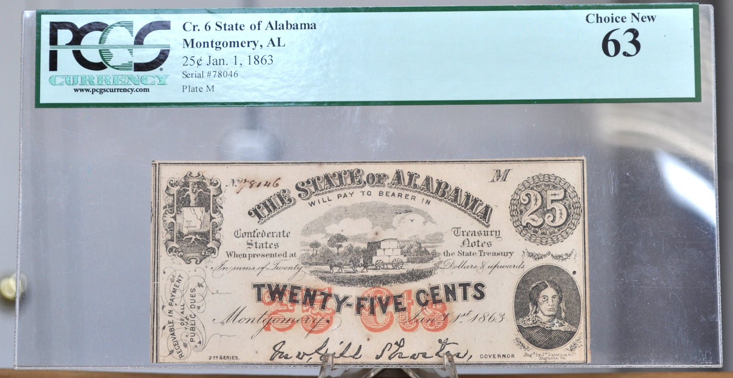 1863 State of Alabama 25 Cents Obsolete Note - PCGS Graded Choice New 63 - 1863 Montgomery AL Twenty-Five Cent Obsolete Note - Cr.6