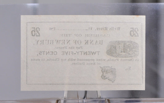 1860s Bank of Newbury 25 Cents Merchant Scrip Note - Unissued Remainder - Vermont Obsolete - 1862 Wells River, VT Twenty-Five Cent Note