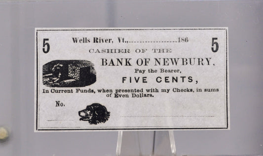 1860s Bank of Newbury 5 Cents Merchant Scrip Note - Unissued Remainder - Vermont Obsolete - 1860s Wells River, VT Five Cent Fractional Note