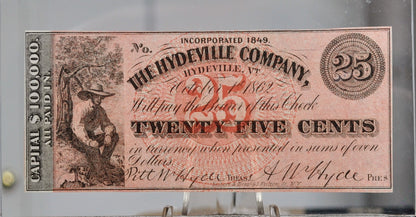 1862 Hydeville Company 25 Cents Merchant Scrip Note - Hydeville Vermont Obsolete - 1862 Vermont Company Twenty-Five Cent Obsolete Note