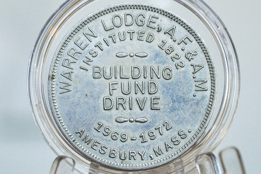 Free Mason Amesbury, Mass Building Fund Drive - Masonic Fundraiser Building Drive Token - A.F. & A.M. Ancient Free and Accepted Masons 1969-1972