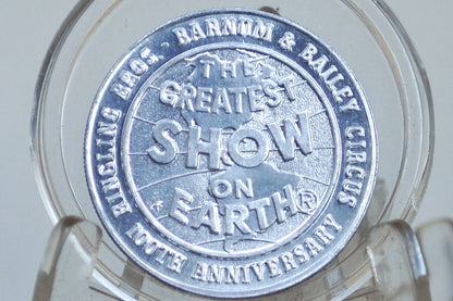 Barnum & Bailey Circus "The Greatest Show on Earth" - Ringling Bros. Barnum and Bailey Circus Token 100th Anniversary