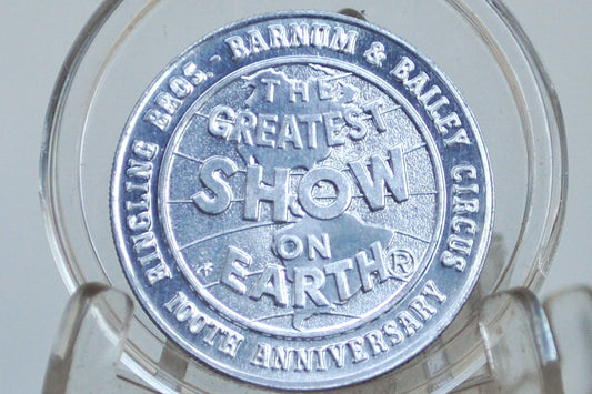 Barnum & Bailey Circus "The Greatest Show on Earth" - Ringling Bros. Barnum and Bailey Circus Token 100th Anniversary