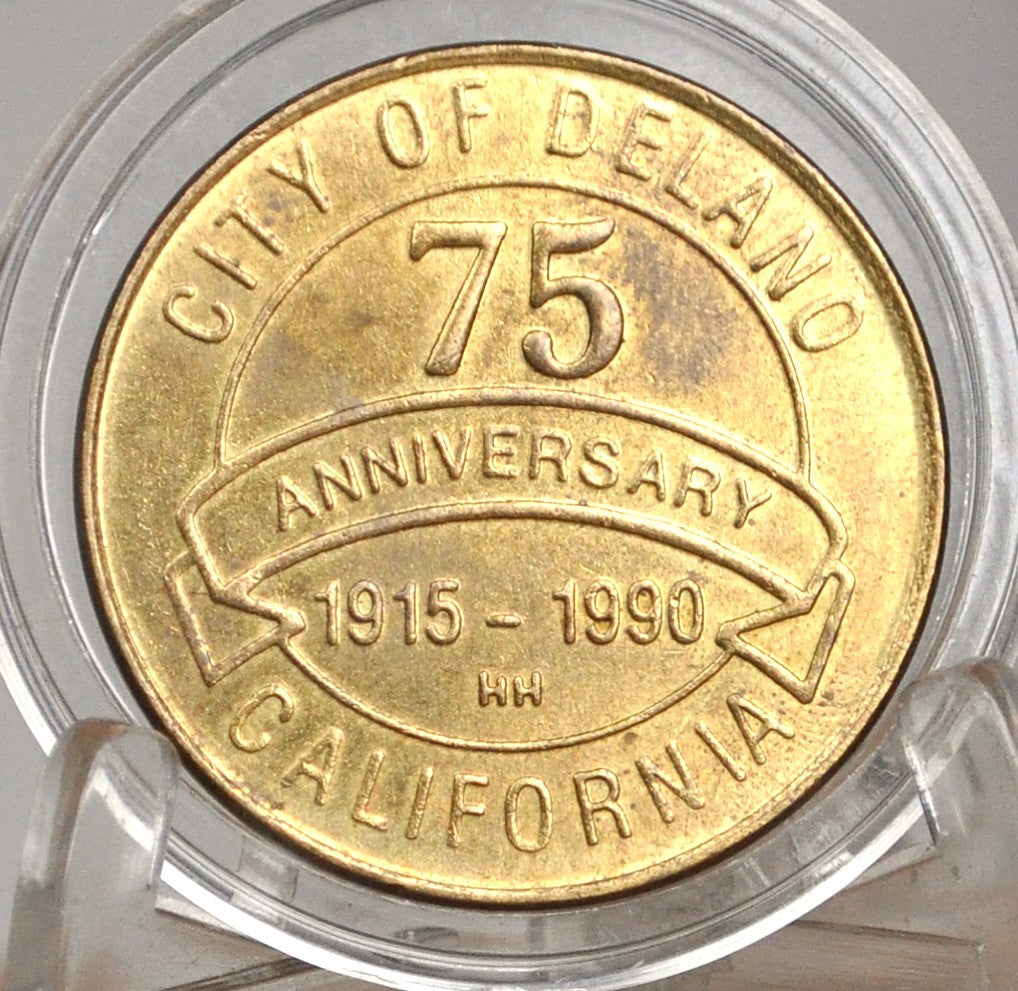 City of Delano, California 1915-1990 75th Anniversary - Seventy-fifth anniversary Commemorating the City of Delano