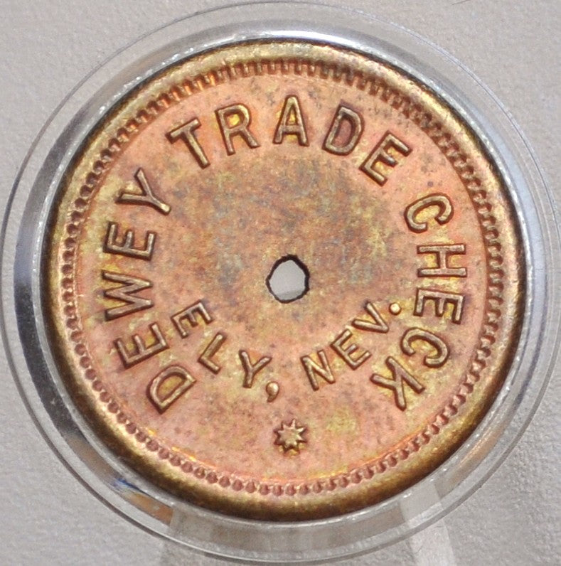 Dewey Trade Check Ely, Nev, Trade Token - Five Cents Dewey Trade Check Nevada