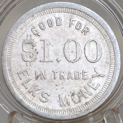 One Dollar in trade, Elks Money, Yuma, Arizona - Arizona Good For One Dollar In Trade Elk Money 476 Aluminum Token
