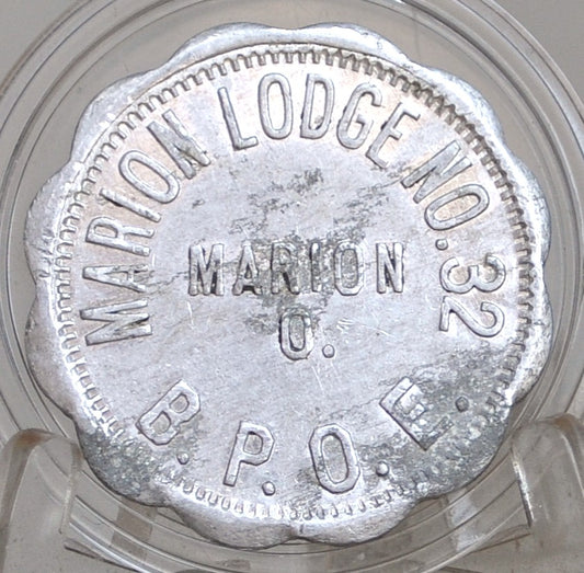 Good For 5 Cents In Trade, Marion Lodge NO. 32 B.P.O.E. - Benevolent Protective Order of Elks Five Cent Trade Token