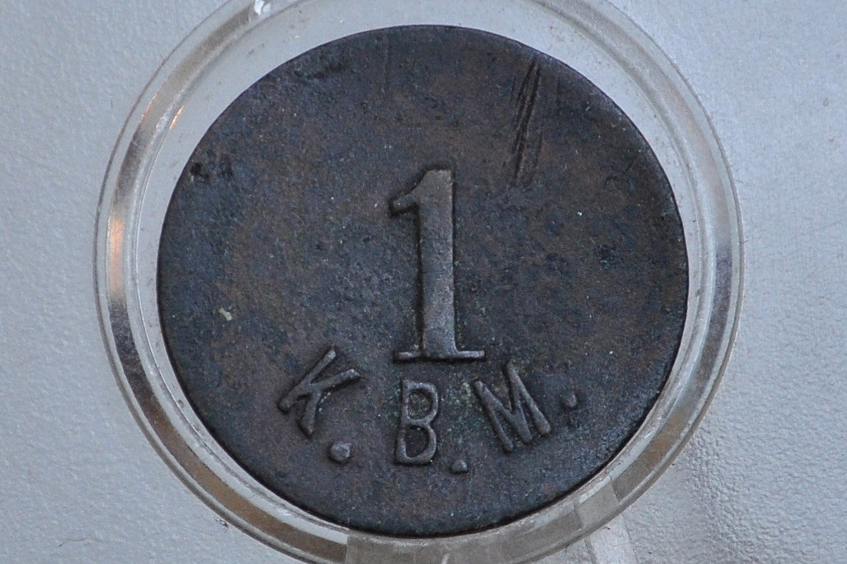 Antique 1 K.B.M Token - Good For Token - Trade Token - Disfigured Token