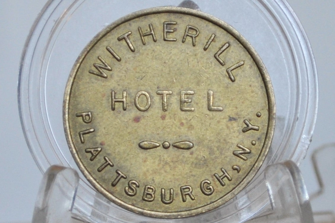 Vintage Witherhill Hotel Plattsburgh NY Token - Major Howell 1884 - Retired Landmark Token