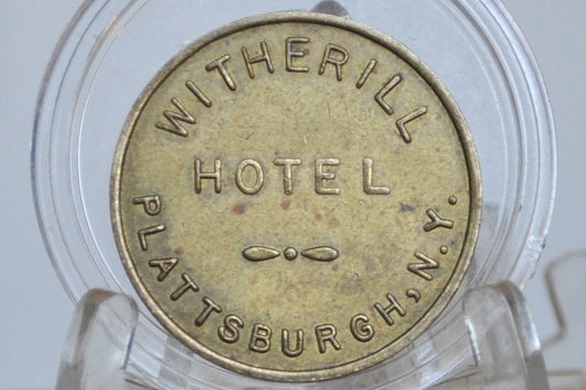 Vintage Witherhill Hotel Plattsburgh NY Token - Major Howell 1884 - Retired Landmark Token