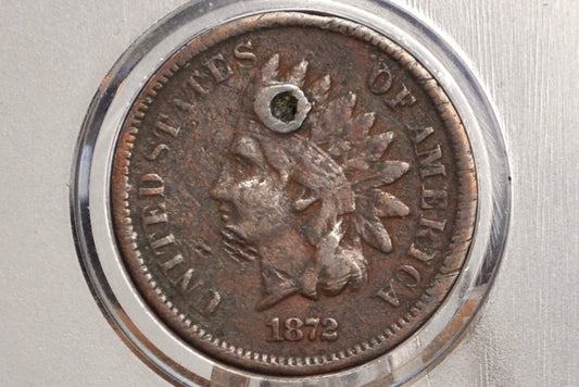1872 Indian Head Penny - Damaged - Semi-Key Date - 1872 US 1 Cent