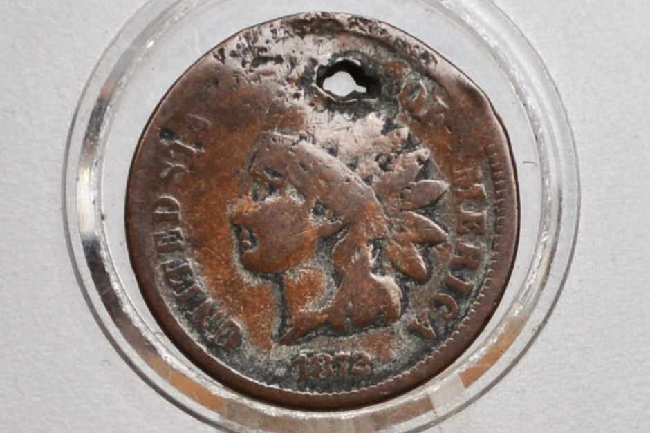 1872 Indian Head Penny - Damaged - Semi-Key Date - 1872 US 1 Cent