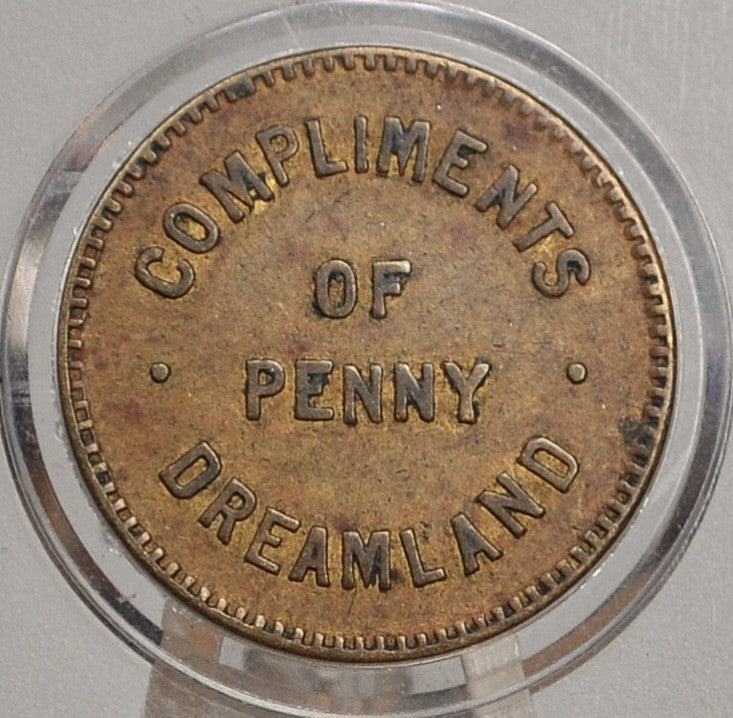 Compliments of Penny Dreamland Token - Arcade Token Compliments of Penny Dreamland