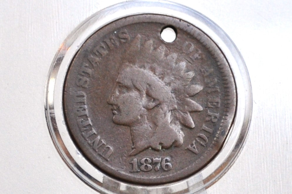 1876 Indian Head Penny - Damaged - Indian Head 1876 Cent US - Rarer Date!