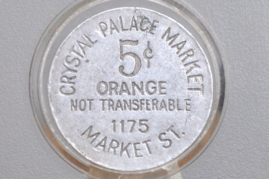 Great-Depression Issue San Francisco Crystal Palace Market Token, Good For 5 Cents 1933 - Food Stamp San Francisco Crystal Palace Market