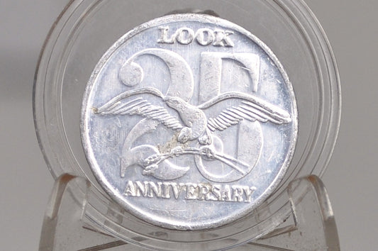 Look Magazine 25th Anniversary Aluminum Token - 25th Anniversary Look Magazine Token
