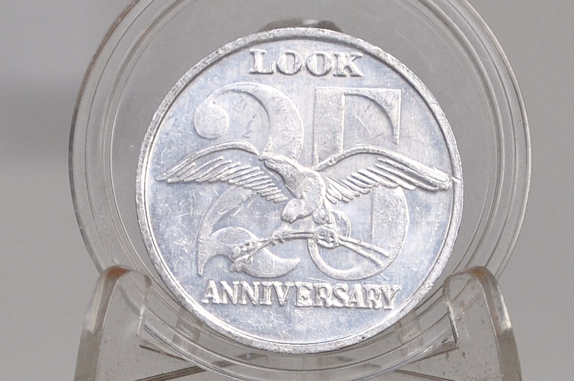 Look Magazine 25th Anniversary Aluminum Token - 25th Anniversary Look Magazine Token